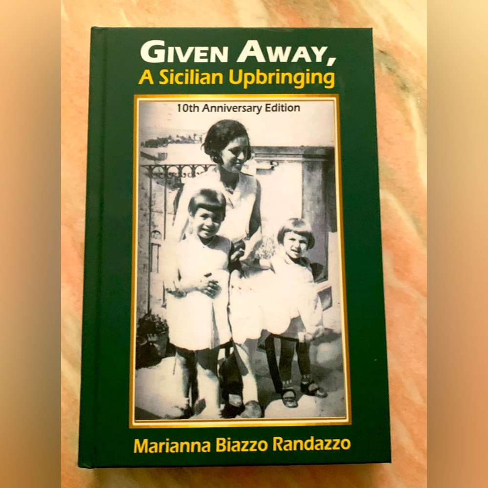 Given Away, A Sicilian Upbringing 10th Anniversary Edition. Hardcover, signed.